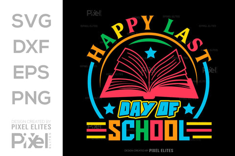 Happy Last Day Of School SVG Hello School Kids Welcome To School Back To School Quote Design SVG ETC Craft 