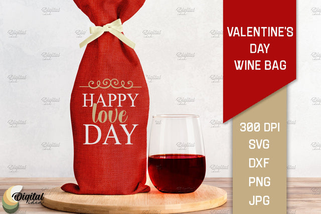 Happy Love Day SVG. Valentine's Day Wine Bag. Love Quote SVG SVG Evgenyia Guschina 