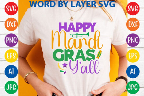 Happy Mardi Gras Y'all SVG DESIGN SVG Rafiqul20606 