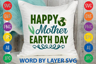 Happy Mother Earth Day SVG DESIGN SVG Rafiqul20606 