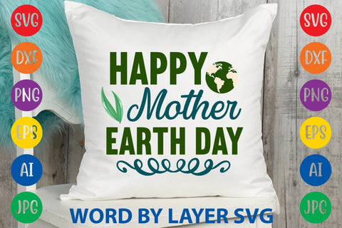 Happy Mother Earth Day SVG DESIGN SVG Rafiqul20606 
