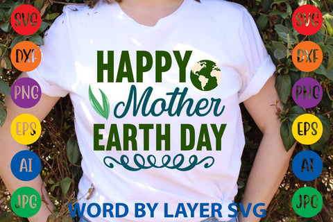 Happy Mother Earth Day SVG DESIGN SVG Rafiqul20606 