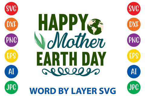 Happy Mother Earth Day SVG DESIGN SVG Rafiqul20606 