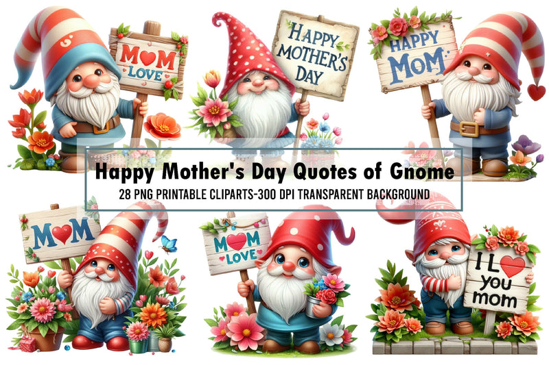Happy Mother's Day Quotes of Gnome Sublimation designartist 