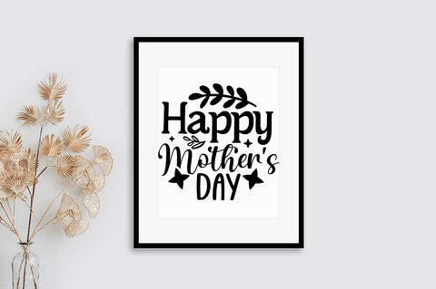Happy mothers day SVG Design SVG Designangry 