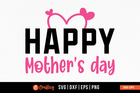 Happy mothers day SVG Design SVG Designangry 