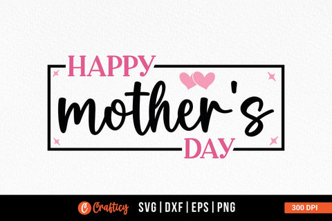 Happy mothers day SVG Design SVG Designangry 