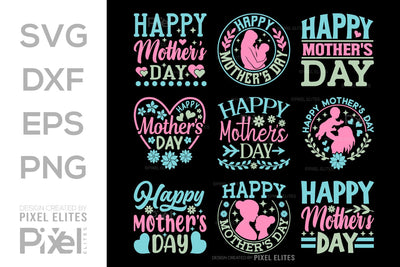 Happy Mother's Day SVG Mother's Day Gift Mom Lover Tshirt Bundle Mother's Day Quote Design, PET 00151 SVG ETC Craft 