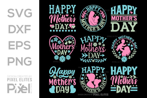 Happy Mother's Day SVG Mother's Day Gift Mom Lover Tshirt Bundle Mother's Day Quote Design, PET 00151 SVG ETC Craft 