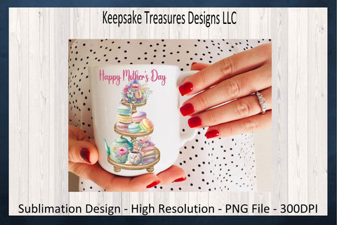 Happy Mother's Day Tiered Tray, Tea Time Tiered Tray, PNG Sublimation Design, Digital Download, Mother's Day Cards, Mother's Day Gift Ideals Sublimation Keepsake Treasures Designs LLC. 