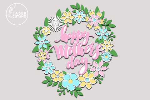 Happy Mother's Day Wreath SVG LaserCutano 