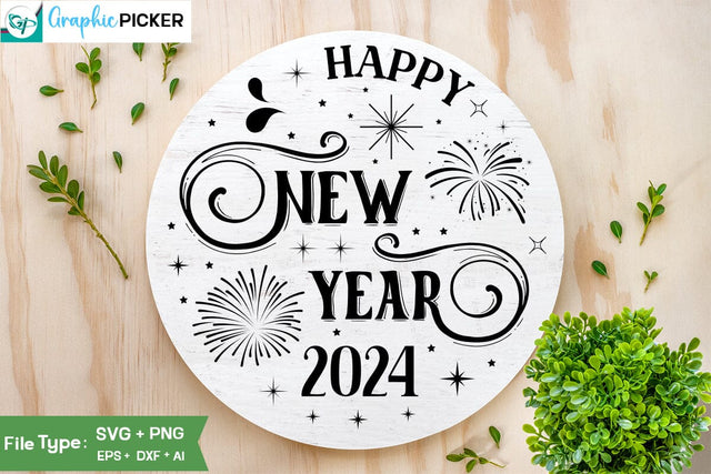 Happy New Year 2024 Round Sign SVG Design, New Year SVG Design, SVGs,Quotes and Sayings,Food & Drink,On Sale, Print & Cut SVG DesignPlante 503 