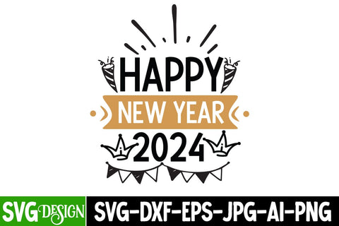 Happy New Year 2024 SVG Cut File, Happy New Year 2024 SVG Quotes,Happy New Year 2024 Sublimation Design, New Year 2024 SVG Cut File, 2024 New Year SVG bundle,New Year SVG Design 2024 SVG BlackCatsMedia 