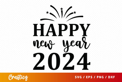 Happy new year 2024 SVG Design SVG Designangry 