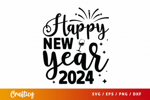 Happy new year 2024 SVG Design SVG Designangry 