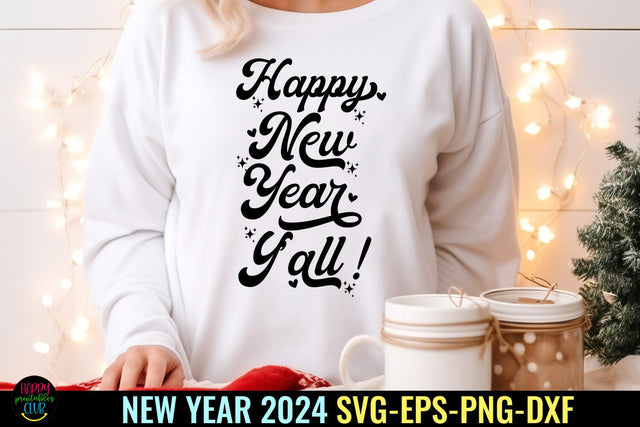 Happy New Year 2024 SVG PNG I New Year Cut Files 2024 SVG Happy Printables Club 