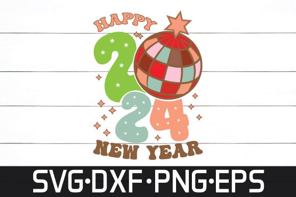 happy new year 2024 svg retro design SVG sk.swapon Roy 