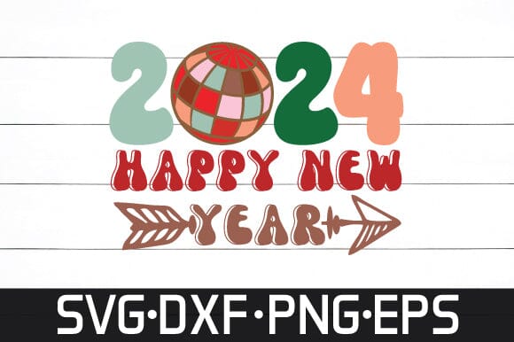 happy new year 2024 svg retro design SVG sk.swapon Roy 
