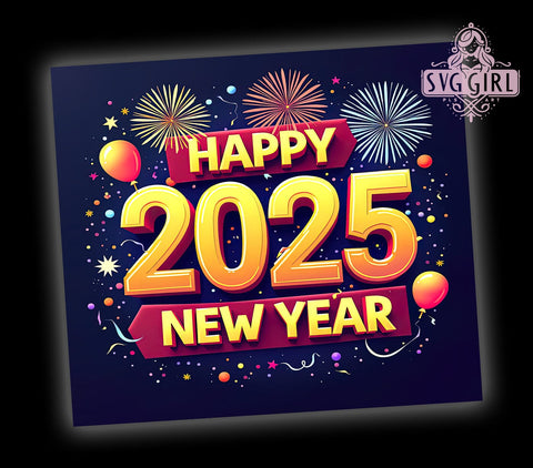 Happy New Year 2025 Celebration Tumbler, New Year Tumbler, Happy New Year 2025, 20oz Wrap, Celebration Drinkware, Festive Sublimation, New Year's Gift, Holiday Decor Sublimation SvggirlplusArt 