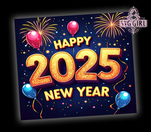 Happy New Year 2025 Celebration Tumbler, New Year Tumbler, Happy New Year 2025, 20oz Wrap, Celebration Drinkware, Festive Sublimation, New Year's Gift, Holiday Decor Sublimation SvggirlplusArt 