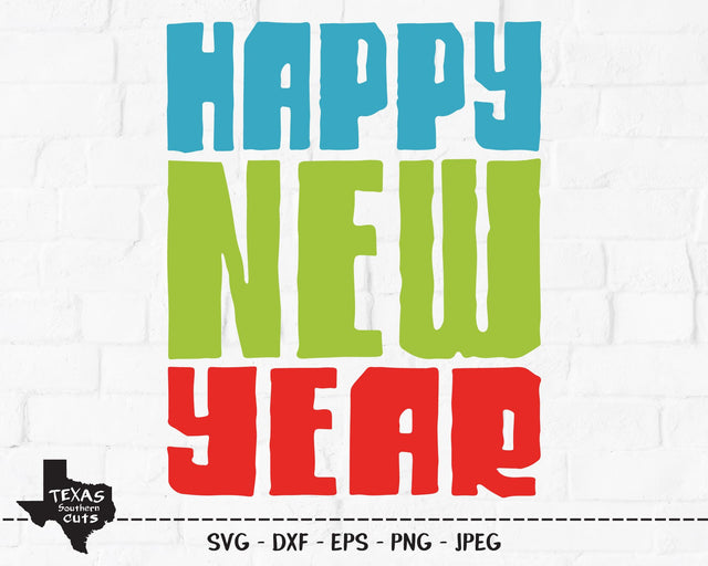 Happy New Year 2025 | Christmas SVG SVG Texas Southern Cuts 