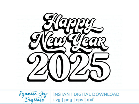 Happy New Year 2025 SVG bundle retro vintage shadow style SVG Kyanite Sky Digitals 