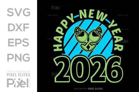 Happy New Year 2026 SVG Bundle | New Year Quote T-Shirt Designs SVG ETC Craft 