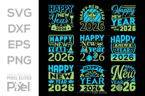 Happy New Year 2026 SVG Bundle | New Year Quote T-Shirt Designs SVG ETC Craft 