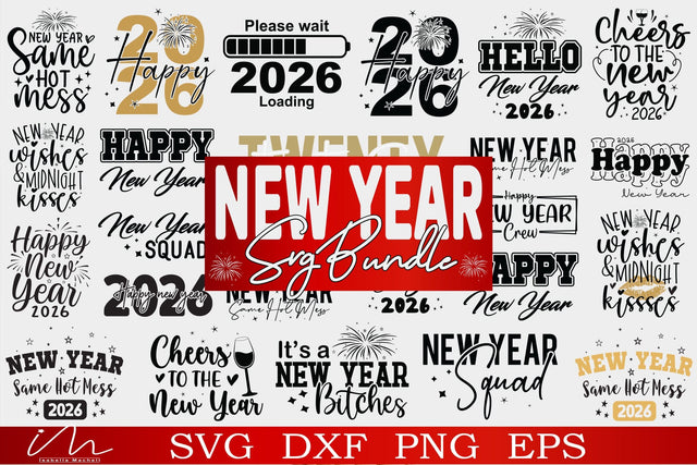 Happy New Year 2026 svg, New Year Bundle, Funny new year, New year party outfit SVG Isabella Machell 