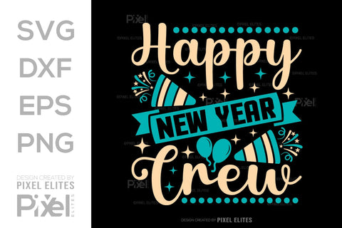 Happy New Year Crew SVG Happy New Year Finally Tshirt Bundle New Year celebration New Year Quote Design SVG ETC Craft 