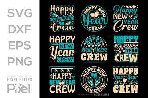 Happy New Year Crew SVG Happy New Year Finally Tshirt Bundle New Year celebration New Year Quote Design SVG ETC Craft 