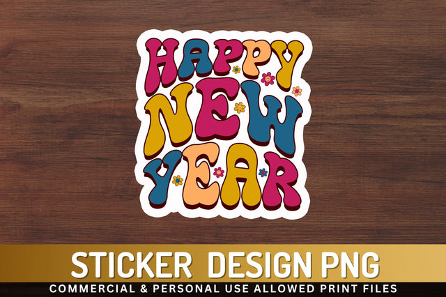 Happy new year Sticker Design Sublimation Regulrcrative 