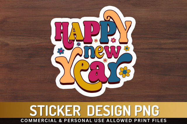 Happy new year Sticker Design Sublimation Regulrcrative 