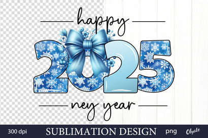 Happy New Year Sublimation. 2025 PNG, Bow PNG Sublimation Olga Terlyanskaya 