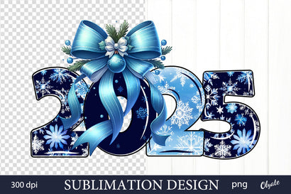 Happy New Year Sublimation. 2025 PNG, Bow PNG Sublimation Olga Terlyanskaya 