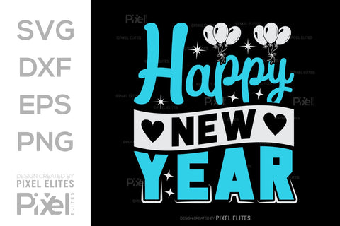 Happy New Year SVG Happy New Year Finally Tshirt Bundle New Year celebration New Year Quote Design SVG ETC Craft 