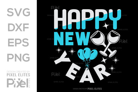 Happy New Year SVG Happy New Year Finally Tshirt Bundle New Year celebration New Year Quote Design SVG ETC Craft 