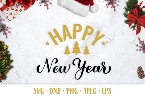 Happy New Year SVG. Holidays farmhouse sign. Shirt design SVG LaBelezoka 