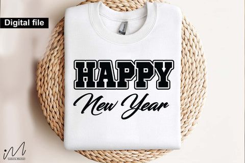 Happy New Year svg, New year t shirt svg, Funny New year cut files, New year gift shirt svg, New Years Party, Cosy Season svg SVG Isabella Machell 