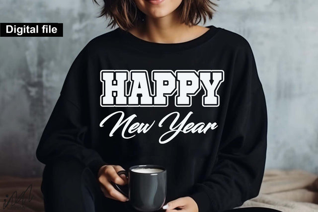 Happy New Year svg, New year t shirt svg, Funny New year cut files, New year gift shirt svg, New Years Party, Cosy Season svg SVG Isabella Machell 