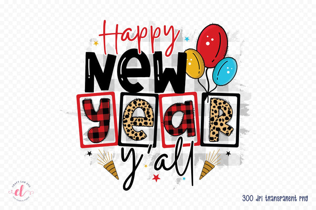 Happy New Year Y'all PNG Sublimation Sublimation CraftLabSVG 