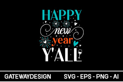 Happy New Year Y'all Svg Design SVG designmaster24 