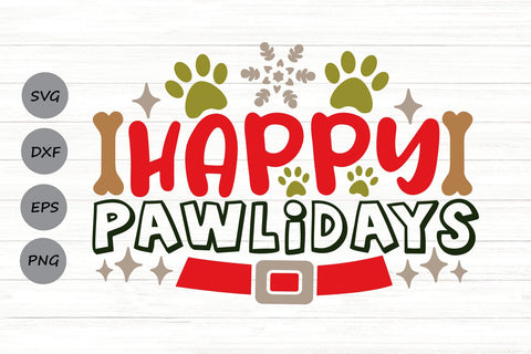 Happy Pawlidays| Christmas Dog Lover SVG Cutting Files. SVG CosmosFineArt 