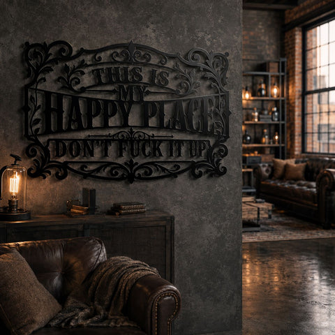 Happy Place Laser SVG | This Is My Happy Place Don't F**k It Up | Laser Cut File | Metal Wall Art DXF | CNC Plasma Svg | Rustic Outdoor Sign SVG HappyDesignStudio 