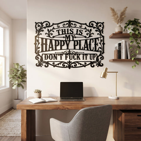 Happy Place Laser SVG | This Is My Happy Place Don't F**k It Up | Laser Cut File | Metal Wall Art DXF | CNC Plasma Svg | Rustic Outdoor Sign SVG HappyDesignStudio 