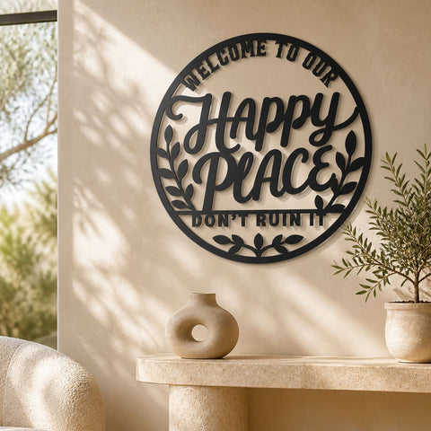 Happy Place Sign Laser SVG | Welcome Sign DXF | Funny Home Decor Svg | Round Metal Wall Art | Plasma CNC Cut File | Don't Ruin It SVG HappyDesignStudio 