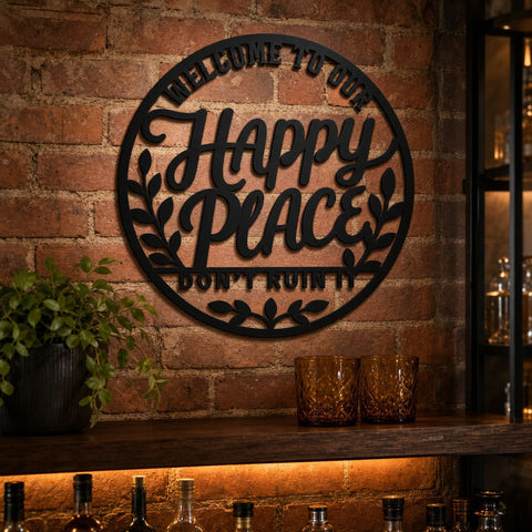 Happy Place Sign Laser SVG | Welcome Sign DXF | Funny Home Decor Svg | Round Metal Wall Art | Plasma CNC Cut File | Don't Ruin It SVG HappyDesignStudio 