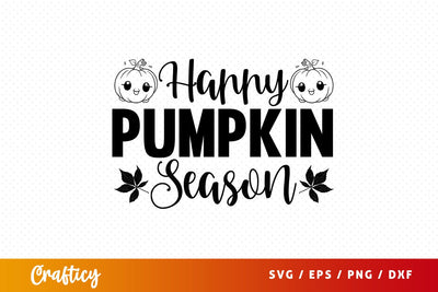 Happy pumpkin season svg Design SVG Designangry 