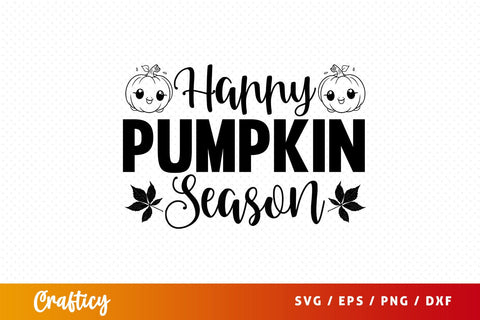 Happy pumpkin season svg Design SVG Designangry 