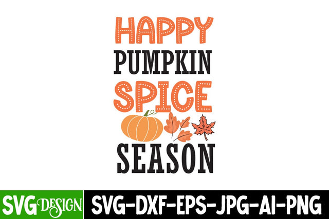 Happy Pumpkin Spice Season SVG Design | Fall SVG Bundle | Autumn SVG | Thanksgiving Quotes | Fall Round Sign |Thanksgiving Sublimation | Farmhouse Fall | Cricut Silhouette Cut Files SVG BlackCatsMedia 